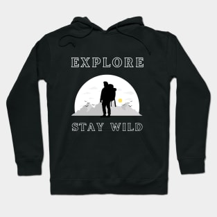 Explore Stay Wild Hoodie